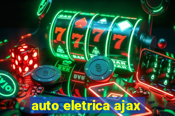 auto eletrica ajax